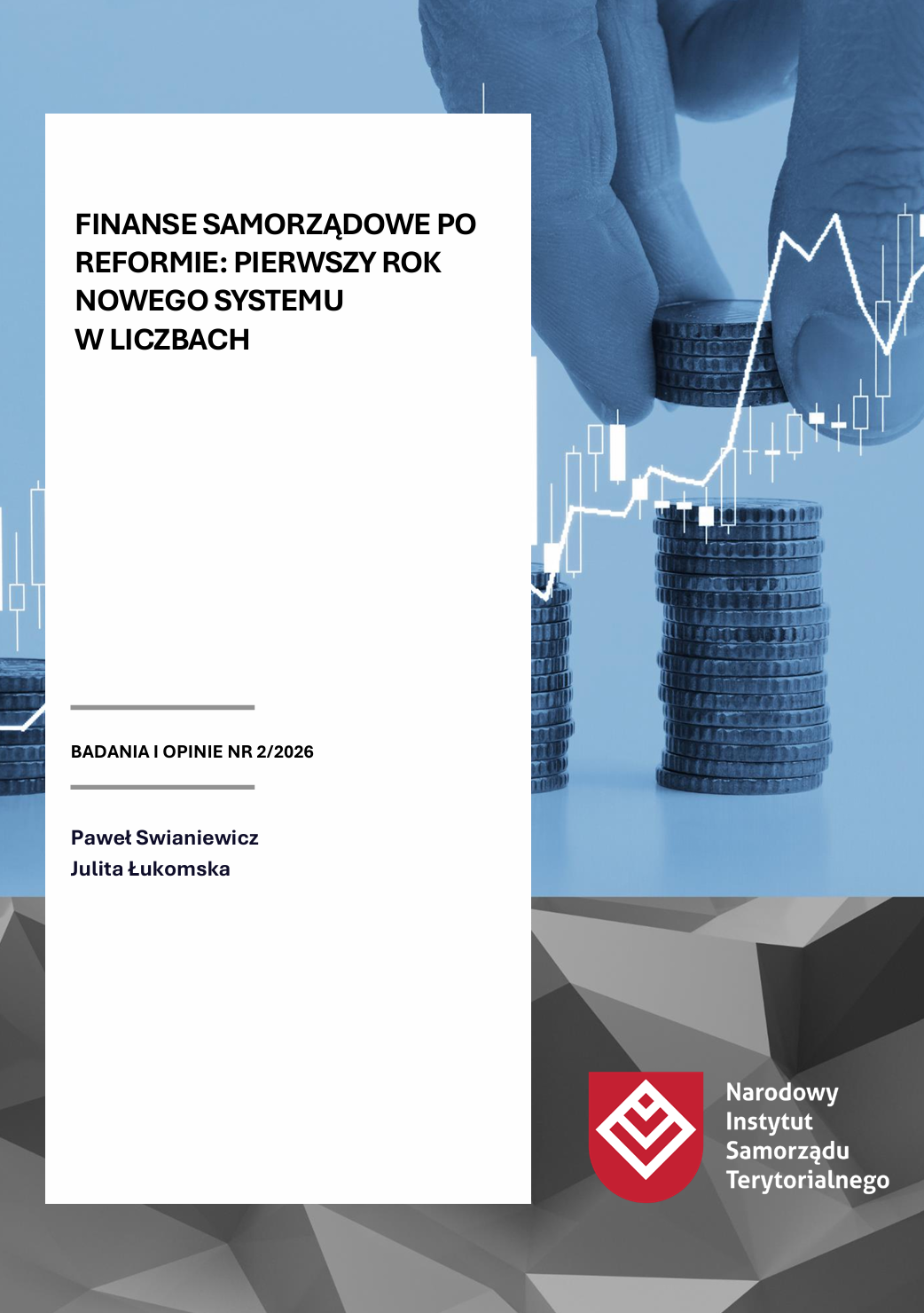 Okładka raportu "Finanse samorządowe po reformie: pierwszy rok nowego systemu w liczbach"